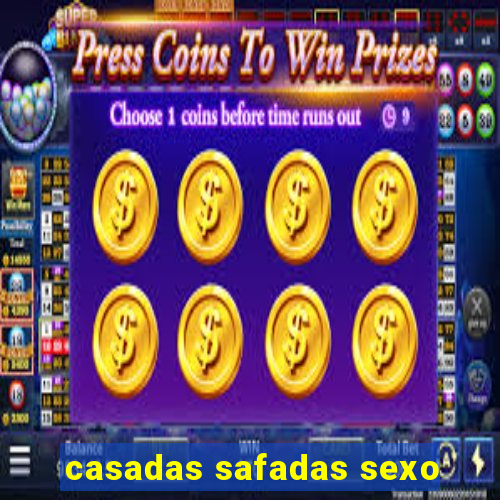 casadas safadas sexo